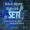 Sing More Songs of SETI CD